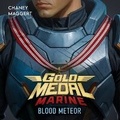Cover: Gold Medal Marine 2: Blood Meteor - Audio Holdings