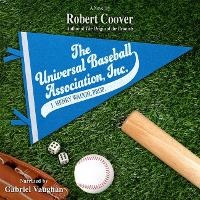 Enlarge image Cover: The Universal Baseball Association, Inc. - Audio Holdings