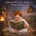 Cover: Jabberwocky Tales Audio 2 - Bertha Stauff
