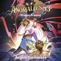 Cover: Anomalies 53 #2: Dragon Dreams - HarperCollins