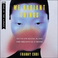 Cover: We Radiant Things - HarperCollins