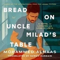 Cover: Bread on Uncle Milad's Table - HarperCollins