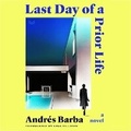 Cover: Last Day of a Prior Life - HarperCollins