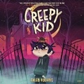Cover: Creepy Kid - HarperCollins