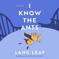 Cover: I Know the Ants - HarperCollins