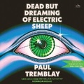 Cover: Dead But Dreaming of Electric Sheep - HarperCollins