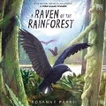 Cover: A Raven of the Rainforest - HarperCollins