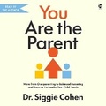 Cover: You Are the Parent - HarperCollins