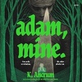 Cover: Adam, Mine. - HarperCollins