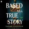 Cover: Based on a True Story - HarperCollins