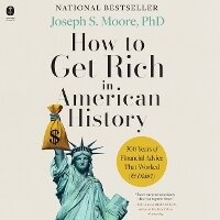 Enlarge image Cover: How to Get Rich in American History - HarperCollins