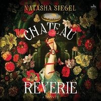 Enlarge image Cover: Chateau Reverie - HarperCollins