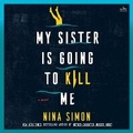 Cover: My Sister Is Going to Kill Me - HarperCollins