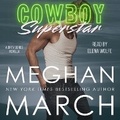Cover: Cowboy Superstar - Meghan March