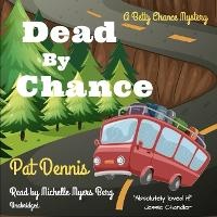 Enlarge image Cover: Dead by Chance - Audio-Visceral Productions