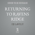 Cover: Returning to Ravens Ridge - Blackstone Publishing