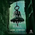 Cover: The Bell Tolls at Traeger Hall - Recorded Books, Inc.