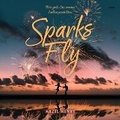 Cover: Sparks Fly - HarperCollins