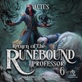Cover: Return of the Runebound Professor 6 - Recorded Books, Inc.