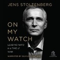 Cover: On My Watch - Recorded Books, Inc.