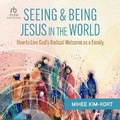 Cover: Seeing and Being Jesus in the World - Christianaudio