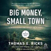 Enlarge image Cover: Big Money, Small Town - Tantor