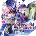Cover: The Mythical Hero's Otherworld Chronicles - Tantor