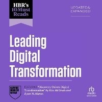 Enlarge image Cover: Hbr's 10 Must Reads on Leading Digital Transformation, Updated and Expanded (Featuring Discovery-Driven Digital Transformation by Rita McGrath and Ryan McManus) - Ascent Audio