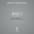 Cover: Bae 2 - Blackstone Publishing