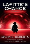 Cover: Lafitte's Chance - Sword and Thistle LLC