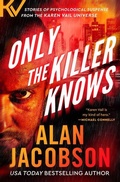 Cover: Only the Killer Knows - Open Road Media