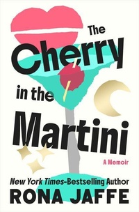 Enlarge image Cover: The Cherry in the Martini - Open Road Media