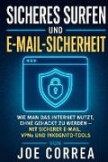 Cover: Sicheres Surfen und E-Mail-Sicherheit - Live Stronger Faster