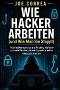 Cover: Wie Hacker Arbeiten (und Wie Man Sie Stoppt) - Live Stronger Faster