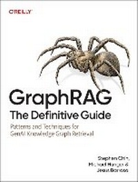 Enlarge image Cover: GraphRAG: The Definitive Guide - O'Reilly