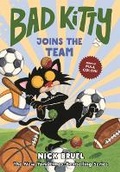 Cover: Bad Kitty Joins the Team - Bound to Stay Bound Books