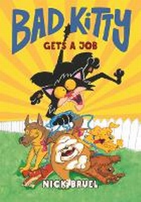 Enlarge image Cover: Bad Kitty Gets a Job - Bound to Stay Bound Books