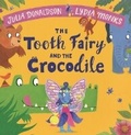 Cover: Tooth Fairy and the Crocodile - Bound to Stay Bound Books