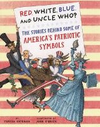 Enlarge image Cover: Red, White, Blue and Uncle Who? - Bound to Stay Bound Books