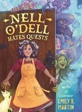 Cover: Nell O'Dell Hates Quests - Bound to Stay Bound Books