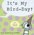 Cover: It's My Bird-Day! - Bound to Stay Bound Books