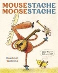 Cover: Mousestache Moosestache - Bound to Stay Bound Books