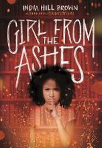Enlarge image Cover: Girl from the Ashes - Bound to Stay Bound Books