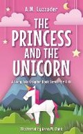 Cover: Princess and the Unicorn - Bound to Stay Bound Books
