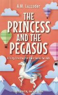 Enlarge image Cover: Princess and the Pegasus - Bound to Stay Bound Books