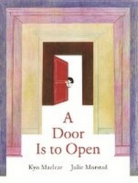 Enlarge image Cover: Door Is to Open - Bound to Stay Bound Books