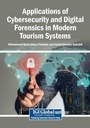 Cover: Applications of Cybersecurity and Digital Forensics in Modern Tourism Systems - Business Science Reference