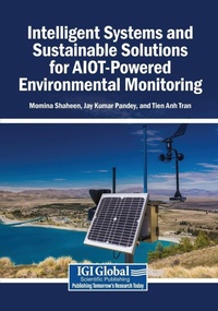Enlarge image Cover: Intelligent Systems and Sustainable Solutions for AIOT-Powered Environmental Monitoring - Engineering Science Reference