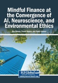 Cover: Mindful Finance at the Convergence of AI, Neuroscience, and Environmental Ethics - Business Science Reference