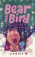 Cover: Bear and Bird - Bound to Stay Bound Books